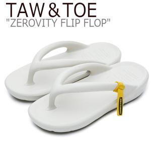 トー&トー サンダル メンズ レディース TAW&TOE ZEROVITY FLIP FLOP ゼロビティ フリップ フロップ CREAM クリーム Z-FF-CRAJ シューズ