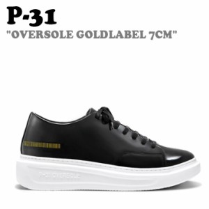 プロジェクト31 スニーカー P-31 2021 P-31 OVERSOLE GOLDLABEL 7CM BLACK P00000BH シューズ 