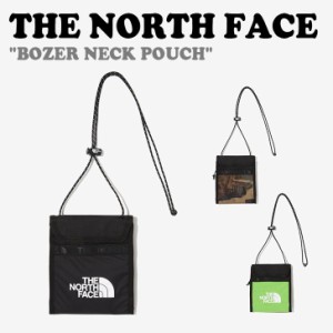 ノースフェイス クロスバッグ THE NORTH FACE BOZER NECK POUCH BLACK KHAKI LIGHT GREEN NN2PN34A/B/C バッグ 