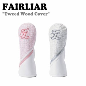 フェアライアー FAIRLIAR Tweed Wood Cover ゴルフ ゴルフカバー 韓国 韓国スポーツ 韓国ゴルフ FS2AC13FPK/WH ACC