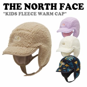ノースフェイス キャップ THE NORTH FACE KIDS FLEECE WARM CAP キッズ フリース ウォームキャップ 全4色 NE3CN53R/S/T/U ACC