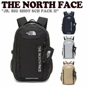 ノースフェイス バックパック THE NORTH FACE 男の子 JR. BIG SHOT SCH PACK II 全4色 NM2DP05R/S/T/U バッグ