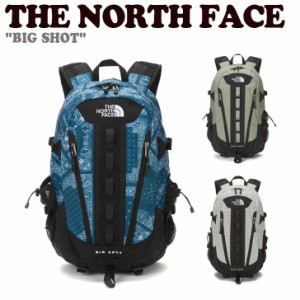 ノースフェイス バックパック THE NORTH FACE BIG SHOT ビッグ ショット PEACOAK BLUE LIGHT KHAKI WHITE NM2DN00B/D/E バッグ 