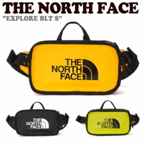 ノースフェイス ウエストポーチ THE NORTH FACE EXPLORE BLT S エクスプローラー ベルトS 全3色 NN2PN31A/B/C バッグ