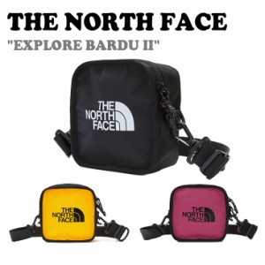 ノースフェイス クロスバッグ THE NORTH FACE メンズ レディース EXPLORE BARDU II エクスプロー バード 全3色 NN2PN75A/B/C バッグ