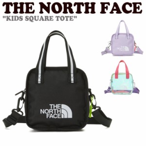 ノースフェイス クロスバッグ THE NORTH FACE 男の子 女の子 KIDS SQUARE TOTE キッズ スクエア トート 全3色 NN2PP06R/S/T バッグ 