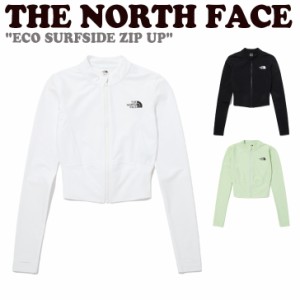 ノースフェイス ラッシュガード THE NORTH FACE レディース ECO SURFSIDE ZIP UP 全3色 NJ5JP08J/K/L 水着 ウェア 