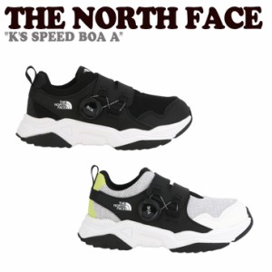 ノースフェイス スニーカー 韓国 THE NORTH FACE 男の子 女の子 K'S SPEED BOAA キッズ スピード ボア 全2色 NS96P11S/T シューズ