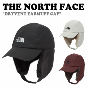 ノースフェイス キャップ THE NORTH FACE DRYVENT EARMUFF CAP ドライベント イヤーマフキャップ 全3色 NE3CP58A/B/C ACC 