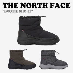 ノースフェイス ブーツ THE NORTH FACE メンズ レディース BOOTIE SHORT ブーティー ショート 全3色 NS99P54A/B/C シューズ