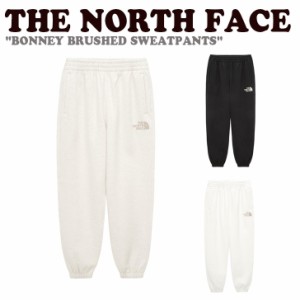 ノースフェイス ボトムス THE NORTH FACE BONNEY BRUSHED SWEATPANTS ブラッシュド スウェットパンツ 全3色 NP6KP53J/K/L ウェア