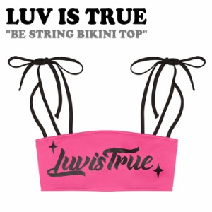 ラブイズトゥルー 水着 LUV IS TRUE レディース BE STRING BIKINI TOP ビー ストリング ビキニ トップ PINK 5004954496 ウェア