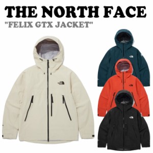 ノースフェイス マウンテンジャケット THE NORTH FACE FELIX GTX JKT フェリクス ゴアテックス ジャケット 全4色 NJ2GQ03A/B/C/D ウェア