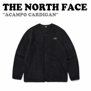 フリース ノースフェイス THE NORTH FACE ACAMPO CARDIGAN アキャンポ カーディガン BLACK ブラック NJ5JQ63A ウェア 