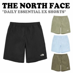 ノースフェイス ショートパンツ THE NORTH FACE メンズ レディース DAILY ESSENTIAL EX SHORTS 全4色 NS6NQ05A/B/C/D ウェア 