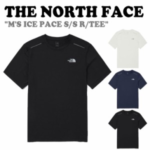 ノースフェイス 半袖Tシャツ THE NORTH FACE M'S ICE PACE S/S R/TEE アイス ペース ショートスリーブ 全3色 NT7UQ10A/B/C ウェア