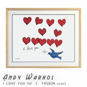 Ａｎｄｙ　Ｗａｒｈｏｌ（アンディ　ウォーホル）　Ｉ　ＬＯＶＥ　ＹＯＵ　ＳＯ　　Ｃ．　１９５８（Ｍ−ｓｉｚｅ）　アートポスター