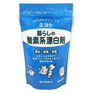 ミヨシ石鹸 暮らしの酸素系漂白剤 750g