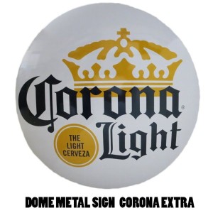 ドームメタルサイン CORONA LIGHT　アメリカン雑貨 アメリカ雑貨  ガレージ雑貨 バー用品　リカー 酒