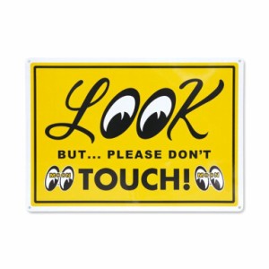 ムーンアイズ メッセージ プレート サイン LOOK But Please Dont Touch! MOONEYES