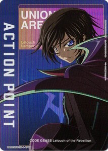 ユニオンアリーナ ACTION POINT ルルーシュ・ランペルージ 【AP】 UA01ST/CGH-1-AP02  コードギアス 反逆のルルーシュ