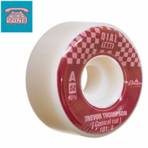 ダイアルトーン DIAL TONE WHEELS スケボー ウィール THOMPSON CAPITAL CONICAL 101A 52mm NO24