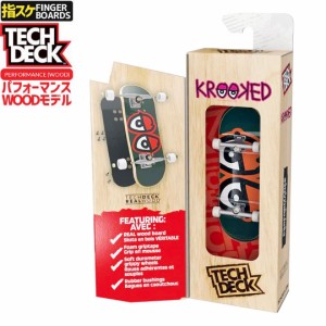 TECH DECK 指スケ フィンガーボード PERFORMANCE SERIES WOOD BOARD 木製 96mm KROOKED クルックド NO9