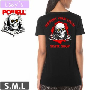 パウエル POWELL レディース Tシャツ RIPPER SUPPORT YOUR LOCAL SKATE SHOP ブラック NO1