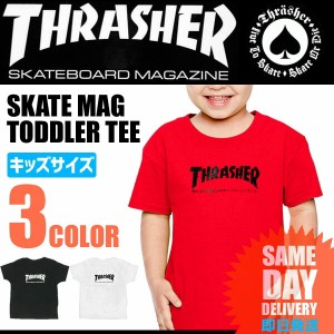 スラッシャー THRASHER キッズ Tシャツ US規格 SKATE MAG TODDLER TEE 幼児サイズ NO10