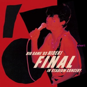 西城秀樹 BIG GAME ’83 HIDEKI FINAL IN STADIUM CONCERT 西城秀樹 デビュー 50周年記念 紙ジャケット復刻第六弾