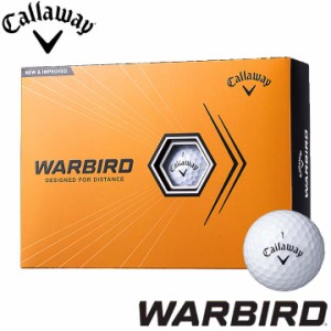 【2023モデル】キャロウェイ ゴルフボール ウォーバード 1ダース(12個入り) ホワイト 日本正規品 Callaway WARBIRD