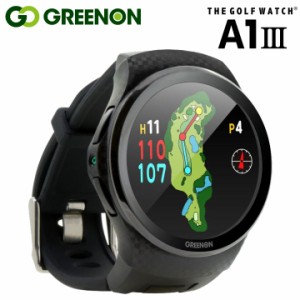 グリーンオン ザ ゴルフウォッチ A1-III 腕時計型 GPS距離計測器 ゴルフナビ GPSナビ Green On THE GOLF WATCH A1-3 エーワンスリー