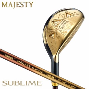 【2023モデル】マジェスティ サブライム　ハイブリッド ユーティリティ　シャフト：MAJESTY LV930 カーボン MAJESTY SUBLIME