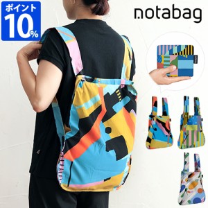 エコバッグ リュック ノットアバッグ notabag BAG ＆ BACKPACK NTB014 NTB015 トート コンパクト 折りたたみ 軽量 おしゃれ ポケッタブル