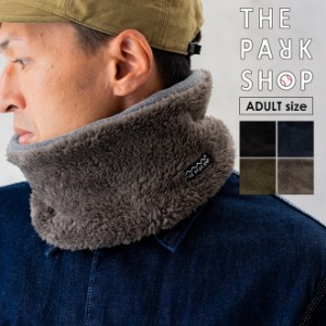 THE PARK SHOP ザ パークショップ DAILY NECKWARMER　デイリー ネックウォーマ― 防寒 大人用 メンズ レディース 親子 おそろい プレゼン