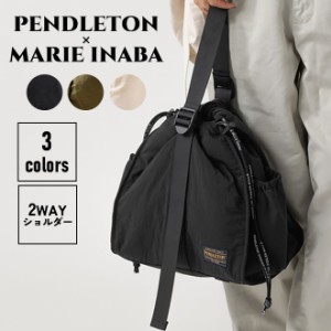 【稲葉真理恵さんコラボアイテム】PENDLETON ペンドルトン DRAW 2WAY BAG ショルダーバッグ マザーズバッグ 巾着型 ワンハンドル 収納 ギ