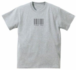 バーコード　FUCK YOU　おもしろデザイン　Tシャツ　グレー