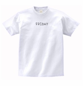 文字　Tシャツ　FRIDAY　白