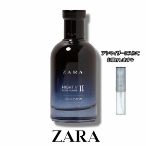 ザラ ナイト プール オム II オードパルファム 3.0mL [ZARA] 【メール便 送料無料】 お試し ブランド 香水 アトマイザー