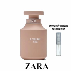 ザラ ア パフューム イン ローズ 3.0mL [ZARA] ★ お試し ブランド 香水 アトマイザー ミニ サンプル