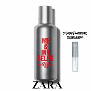 ザラ ミー ＆ マイ セルフィー オードパルファム 1.5mL [ZARA] ★ お試し ブランド 香水 アトマイザー ミニ サンプル