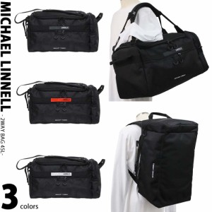 マイケルリンネル MICHAEL LINNELL ボストンバッグ トラベルバッグ 旅行バッグ リュックサック バックパック Boston Ruck Backpack 45L M