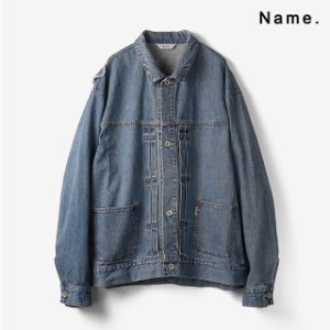 Name. ネーム ARP リメイク ファースト デニム ジャケット ARP REMAKE 1ST DENIM JACKET【2023 新作】