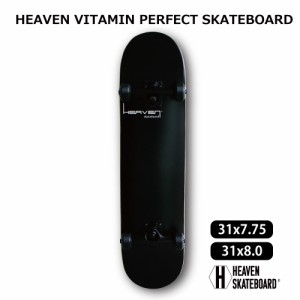 スケートボード コンプリート Perfect Vitamin おすすめ31×7.75inch 31×8inch HEAVEN SKATEBOARD スケボー完成品 ハイスペック プロス