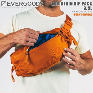 EVERGOODS エバーグッズ MOUNTAIN HIP PACK 3.5L マウンテンヒップパック / スリングバッグ BURNT ORANGE【Cx】【T】｜ボディバッグ ウエ