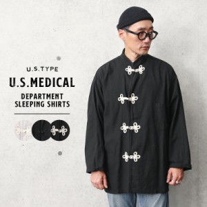 新品 復刻 米軍 U.S.MEDICAL DEPERTMENT スリーピングシャツ【T】｜スタンドカラーシャツ チャイナシャツ カンフーシャツ ミリタリーシャ