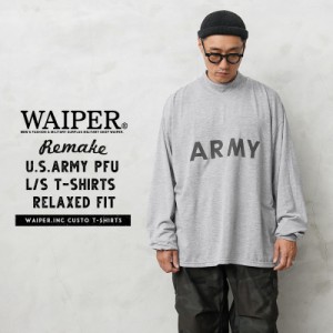 WAIPER.inc 実物 新品 デッドストック 米軍 リメイク PFU ARMY ロングスリーブTシャツ RELAXED FIT【Cx】【T】