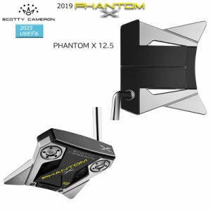 スコッティキャメロン (SCOTTY CAMERON) 2019 ファントム X 12.5 パター 右用 (2019 PHANTOM X 12.5) USモデル