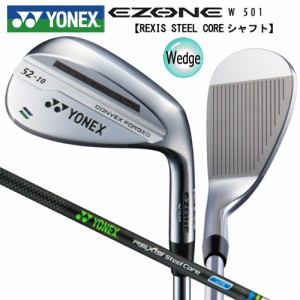 ヨネックス(YONEX) イーゾーン(EZONE) W501 ウェッジ 右用 レクシス スチールコア W110 シャフト (REXIS SteelCore W110) W-501