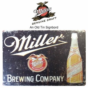 Miller ミラー ビール ブリキ看板 20cm×30cm beer アメリカン雑貨 サインボード サインプレート バー レストラン